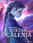 Ścieżka ocalenia (#3)