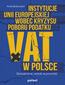 Instytucje Unii Europejskiej wobec kryzysu poboru podatku VAT w Polsce. Doświadczenia i wnioski na przyszłość