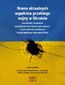 Ocena aktualnych aspektów przebiegu aspektó wojny w Ukrainie oraz możliwe scenariusze perspektywicznych działań operacyjnych, w celu realizacji zasadniczych założeń polityczno-imperialnych Rosj