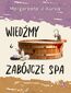 Wiedźmy i zabójcze spa