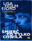 Śmierć to tylko chwila