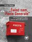 ,,Świeć nam, Panie Generale"