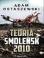 Teoria. Smoleńsk 2010