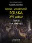 Wojny i wojskowość polska XVI wieku tom II lata 1548-1575