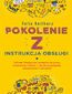 Pokolenie Z. Instrukcja obsługi