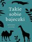 Takie sobie bajeczki