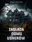 Zagłada domu Usherów