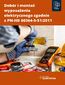 Dobór i montaż wyposażenia elektrycznego zgodnie z PN-HD 60364-5-51:2011