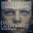 Millennium (tom 4). Co nas nie zabije
