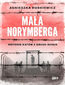 Mała Norymberga. Historie katów z Gross Rosen