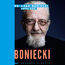 Boniecki. Rozmowy o życiu