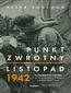Punkt zwrotny. Listopad 1942. 40 osobistych historii z najważniejszego miesiąca II wojny światowej