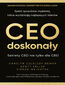 CEO doskonały. Sześć sposobów myślenia, które wyróżniają najlepszych liderów