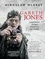 Gareth Jones. Człowiek, który wiedział za dużo