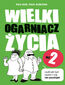 Wielki Ogarniacz Życia we dwoje, czyli jak być razem i się nie pozabijać