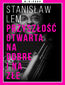 Przyszłość otwarta na dobre i na złe. Minibook