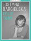 Bargielska. Felietony. Minibook