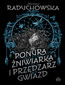Ponura żniwiarka i przędzarz gwiazd