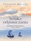 Sztuka odpuszczania