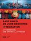 EAST ASIA'S DE JURE ECONOMIC INTEGRATION A THEORETICAL AND EMPIRICAL APPROACH