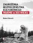 Zagrożenia bezpieczeństwa kulturowego Warmii w XXI wieku