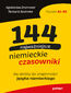 144 najważniejsze niemieckie czasowniki. Na skróty do znajomości niemieckiego 144 najważniejsze niemieckie czasowniki. Na skróty do znajomości niemieckiego