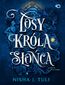 Artefakty Uranosa. Losy króla Słońca. Tom 3
