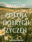 Potęga dobrych życzeń