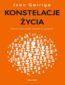 Konstelacje życia. Poznaj przeszłość, uwolnij przyszłość