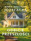 Cienie prawdy (#1). Odbicie przeszłości. Cienie prawdy, tom 1