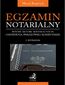 Egzamin notarialny 2025. Wzory aktów notarialnych omówienia wskazówki i komentarze Egzamin notarialny 2025. Wzory aktów notarialnych omówienia wskazówki i komentarze