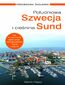 Południowa Szwecja i cieśnina Sund. Przewodnik żeglarski