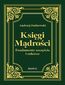 Księgi mądrości. Fundamenty szczęścia i sukcesu