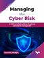 Managing the Cyber Risk