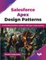 Salesforce Apex Design Patterns