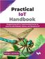 Practical IoT Handbook