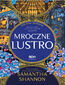 Mroczne lustro Mroczne lustro