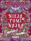 Niezapominajka. Tom III. Co spaja świat