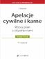 Apelacje cywilne i karne. Wzory pism z objaśnieniami