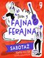 Sabotaż. Fajna ferajna. Tom 3 Sabotaż. Fajna ferajna. Tom 3