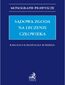 Sądowa zgoda na leczenie człowieka Sądowa zgoda na leczenie człowieka