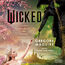 Wicked. Życie i czasy Złej Czarownicy z Zachodu
