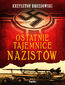Ostatnie tajemnice nazistów