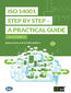 ISO 14001 Step by Step. A comprehensive guide to implementing ISO 14001 environmental management standards