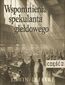 Wspomnienia spekulanta giełdowego. Część 2. "Przecież mamy hossę"