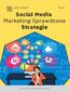Social Media Marketing - Sprawdzone Strategie