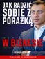 Jak radzić sobie z porażką Jak radzić sobie z porażką