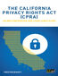 The California Privacy Rights Act (CPRA). An implementation and compliance guide