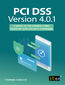 PCI DSS Version 4.0.1. A guide to the payment card industry data security standard