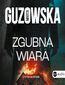 Zgubna wiara